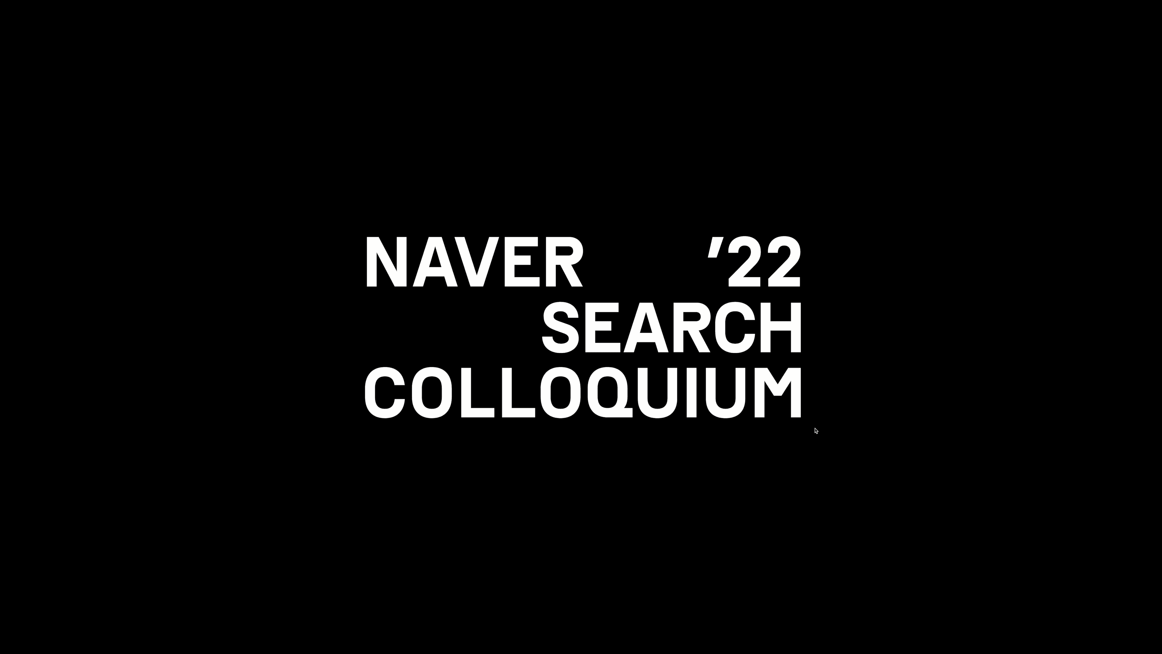 2022 NAVER Search Colloquium